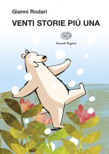 Venti storie più una - Rodari/Orecchia | Einaudi Ragazzi | 9788879268684
