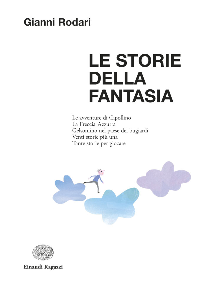 Poesie Di Natale Di Gianni Rodari Corte.Le Storie Della Fantasia Rodari Fatus Einaudi Ragazzi