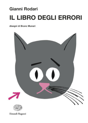 Il libro degli errori - Rodari/Munari | Einaudi Ragazzi | 9788879268806