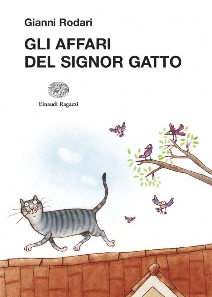 Gli affari del Signor Gatto - Rodari/Temporin | Einaudi Ragazzi | 9788879269797