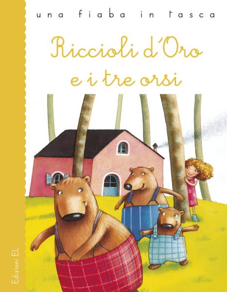 Riccioli d'Oro e i tre orsi - Piumini/Salmaso | Edizioni EL | 9788847726659