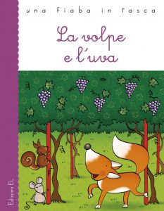 La volpe e l'uva - Piumini/Bolaffio | Edizioni EL | 9788847728530