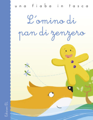 L'omino di pan di zenzero - Bordiglioni/Sgarbi | Edizioni EL | 9788847728950