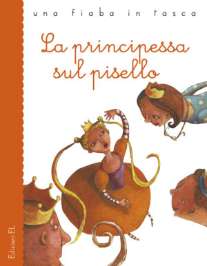 La principessa sul pisello - Piumini/Montanari | Edizioni EL | 9788847725430