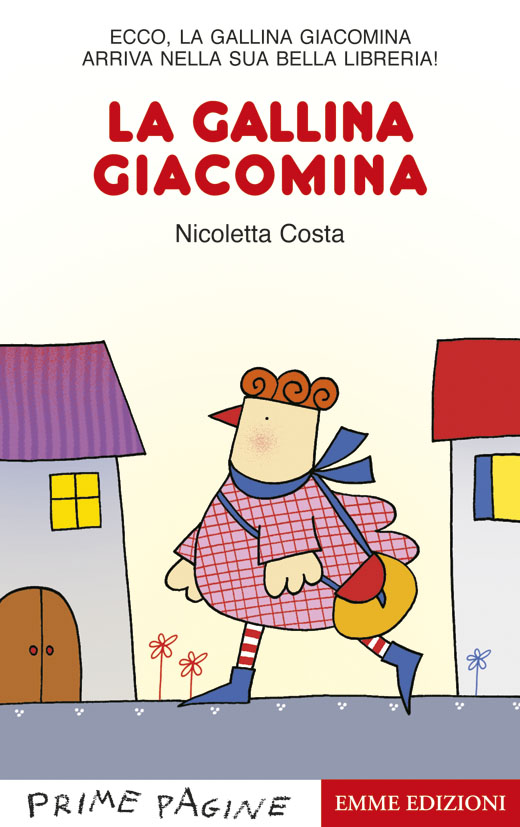 La gallina Giacomina - Costa | Emme Edizioni | 9788860797322