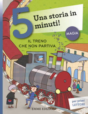 Il treno che non partiva - Piumini/Bolaffio | Emme Edizioni | 9788867144228