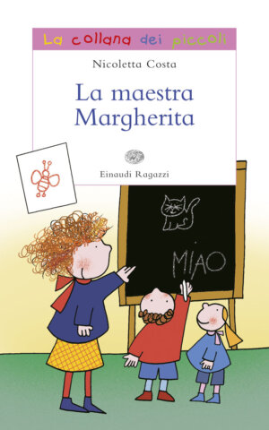 La maestra Margherita - Costa | Einaudi Ragazzi | 9788879269971