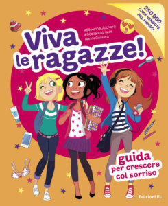 Viva le ragazze! - Clochard/Hudrisier e Guillard | Edizioni EL | 9788847734692