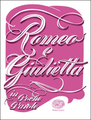 Romeo e Giulietta - Masini (da Shakespeare) | Einaudi Ragazzi | 9788866563778