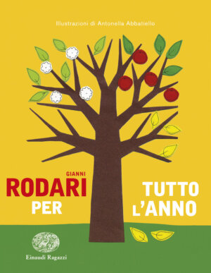 Gianni Rodari per tutto l'anno - Rodari/Abbatiello | Einaudi Ragazzi | 9788866563839