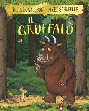 Il Gruffalò - Donaldson/Scheffler | Emme Edizioni | 9788867146345