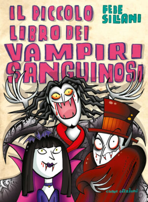 Il piccolo libro dei vampiri sanguinosi - Sillani | Emme Edizioni | 9788867146697