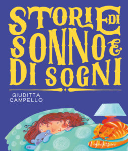 Storie di sonno e di sogni - Giuditta Campello