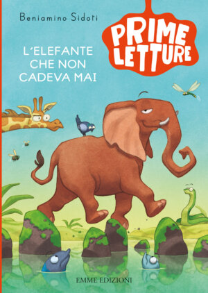 L'elefante che non cadeva mai - Sidoti/Fornaciari