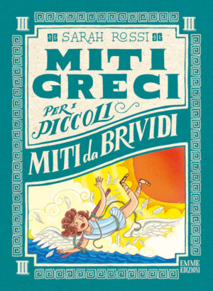 Miti da brividi - Rossi/Bongini | Emme Edizioni | 9788867146888