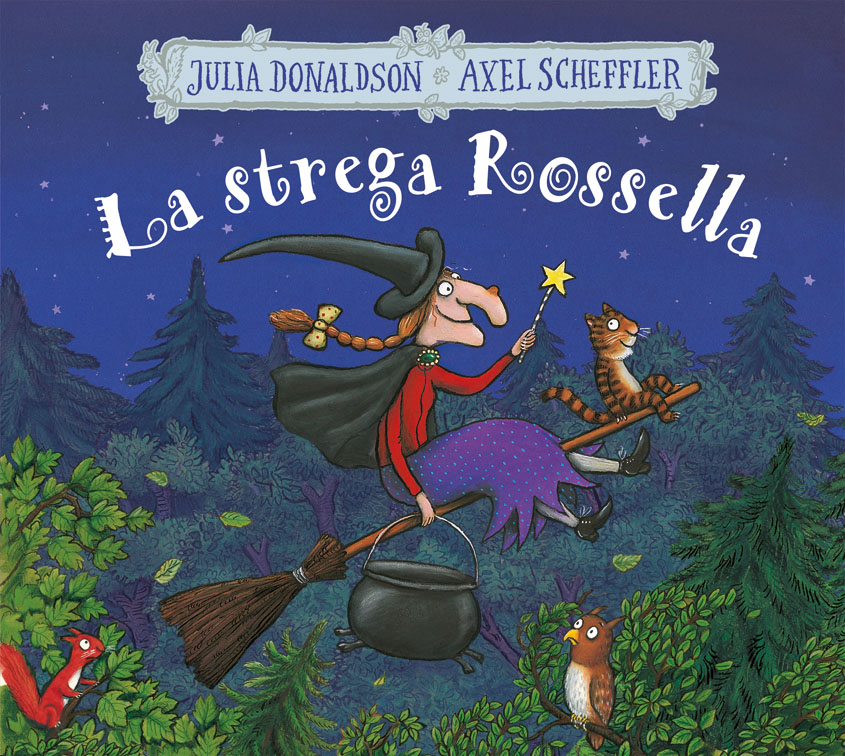 La strega Rossella - Donaldson/Scheffler