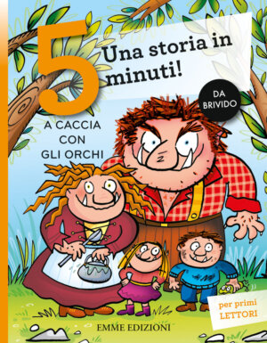 A caccia con gli orchi - Sillani | Emme Edizioni | 9788867146932