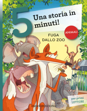 Fuga dallo zoo - Bordiglioni/Fiorin | Emme Edizioni | 9788867146949