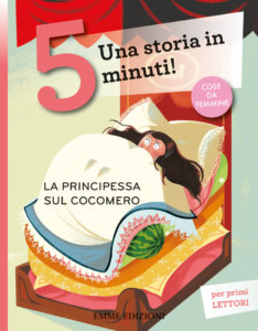 La principessa sul cocomero - Bordiglioni/Nocentini | Emme Edizioni | 9788867146963