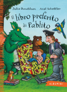 Il libro preferito di Pablito - Donaldson/Scheffler | Emme Edizioni | 9788867147052