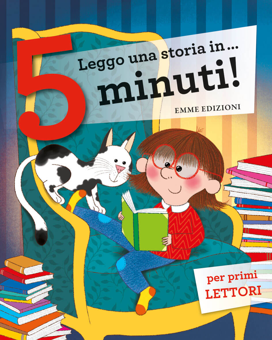 Leggo una storia in… 5 minuti! - Bordiglioni-Sillani/illustratori vari