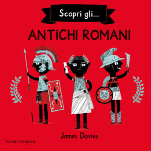 Scopri… gli antichi romani
