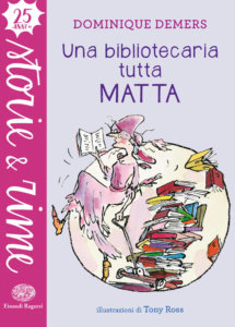 Una bibliotecaria tutta matta