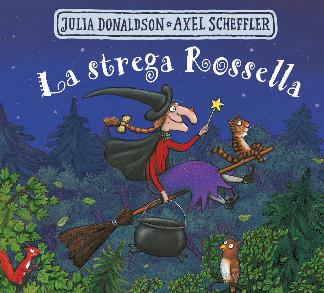 LA STREGA ROSSELLA+ CHIOCCIOLINA E BALENA DONALDSON JULIA SCHEFFLER AXEL  Emme