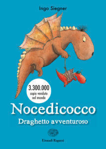Nocedicocco draghetto avventuroso - Siegner - Einaudi Ragazzi - 9788866564775