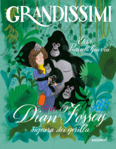 Dian Fossey, signora dei gorilla - Puricelli Guerra/Not | Edizioni EL-9788847736191