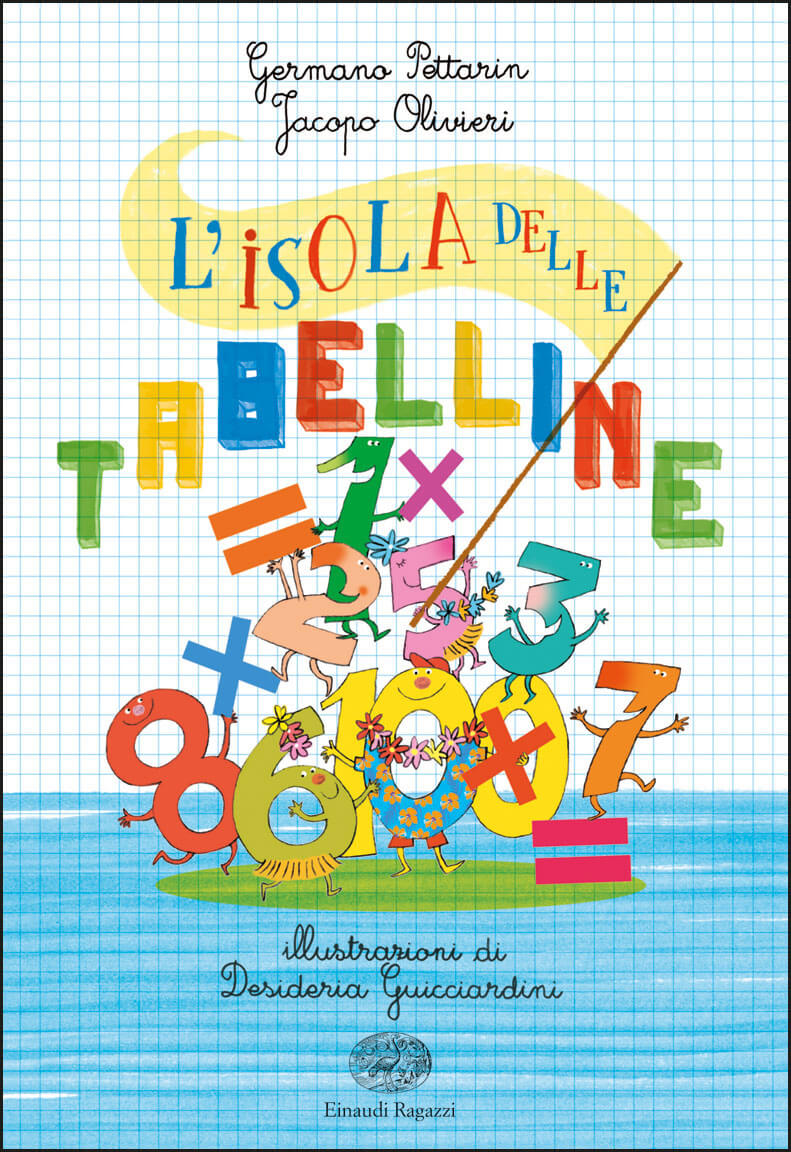 L'isola delle tabelline - Pettarin e Olivieri/Guicciardini