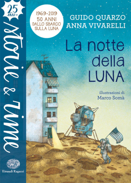 La notte della Luna - Quarzo e Vivarelli/Somà | Einaudi Ragazzi