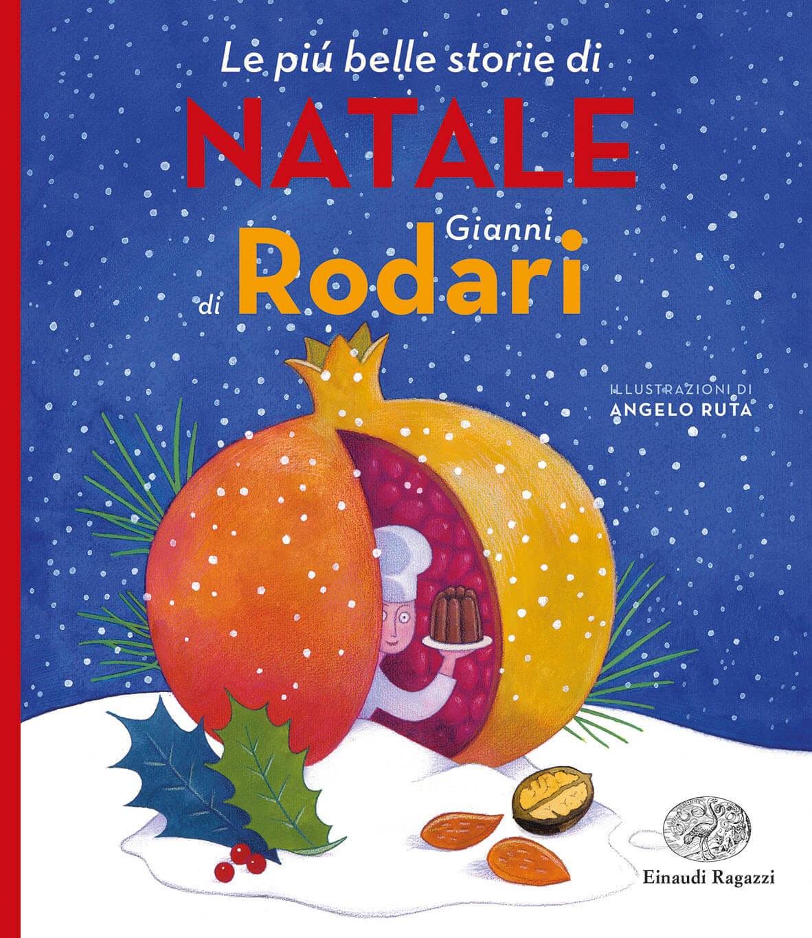 Poesie Di Natale Per Bambini In Rima.Le Piu Belle Storie Di Natale Di Gianni Rodari Rodari Ruta Einaudi Ragazzi