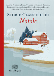 Storie classiche di Natale - Campello-Gallizia - Einaudi Ragazzi - 9788866564997