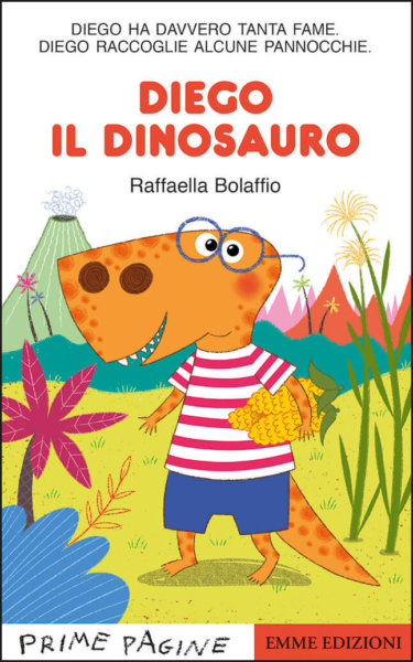 Diego il dinosauro - Bolaffio - Emme Edizioni - 9788867148646