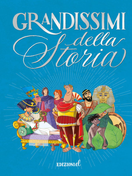 Grandissimi della Storia - AA.VV.  | Edizioni EL