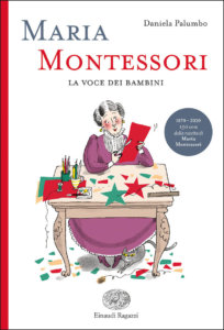 Maria Montessori - La voce dei bambini - Palumbo | Einaudi Ragazzi