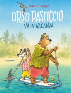 Orso Pasticcio va in vacanza - Napp | Edizioni EL