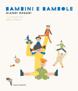 Bambini e bambole - Rodari/Stella | Emme Edizioni