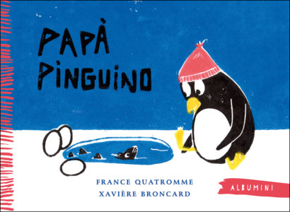 Papà Pinguino - Quatromme/Broncard | Emme Edizioni