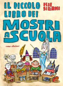 Il piccolo libro dei mostri a scuola - Sillani | Emme Edizioni
