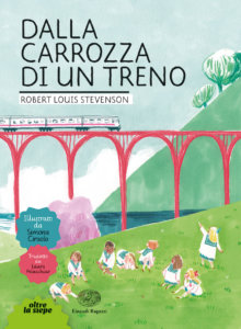 Dalla carrozza di un treno - Stevenson/Ciraolo | Einaudi Ragazzi