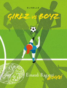 Girlz vs Boyz - Eliselle | Einaudi Ragazzi