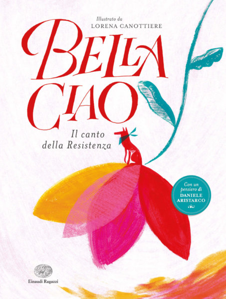 Bella ciao - Il canto della Resistenza - AA.VV./Canottiere | Einaudi Ragazzi