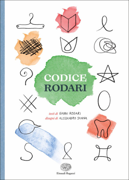 Codice Rodari - Rodari/Sanna | Einaudi Ragazzi