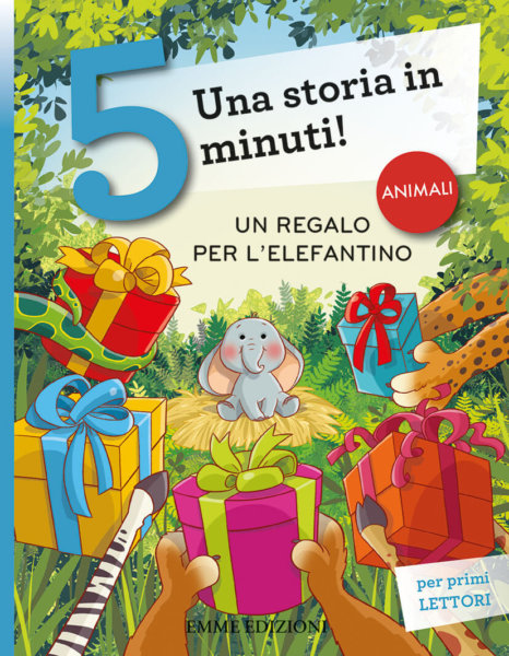 Un regalo per l'elefantino - Campello,Fiorin | Emme Edizioni