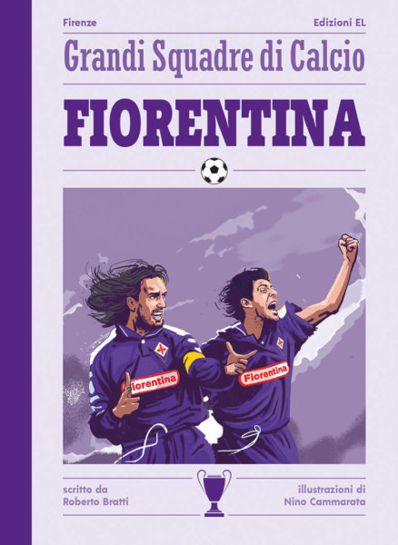 Fiorentina - Bratti/Cammarata | Edizioni EL
