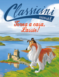 Torna a casa, Lassie! - Colloredo/Turconi | Edizioni EL