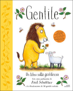 Gentile - Un libro sulla gentilezza - Green,AA.VV. | Emme Edizioni