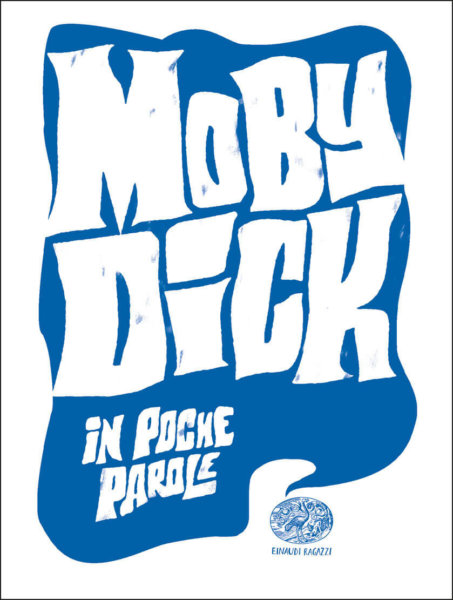 Moby Dick - Marmeggi | Einaudi Ragazzi
